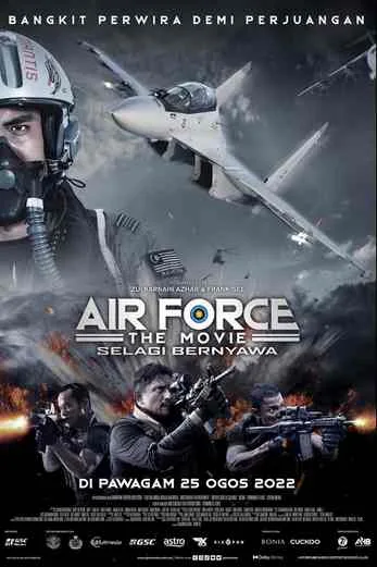 دانلود فیلم Air Force the Movie: Selagi Bernyawa 2022 با زیرنویس چسبیده