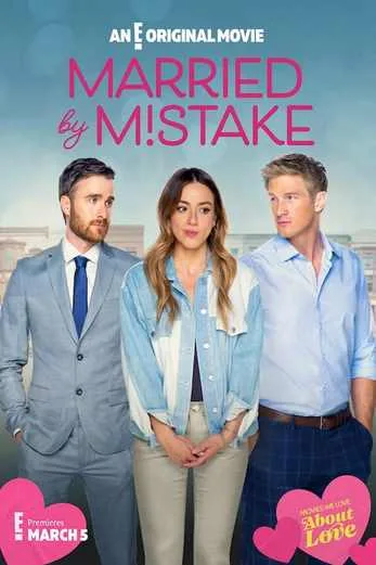 دانلود فیلم Married by Mistake 2023 با زیرنویس چسبیده