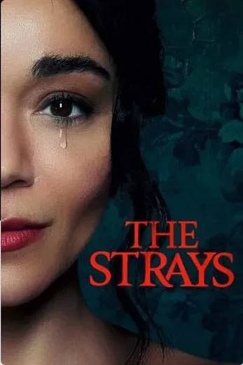 فیلم The Strays 2023