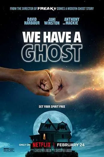 دانلود فیلم We Have a Ghost 2023 با دوبله و زیرنویس چسبیده