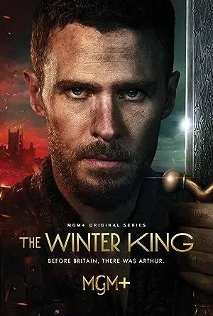 سریال The Winter King 2023