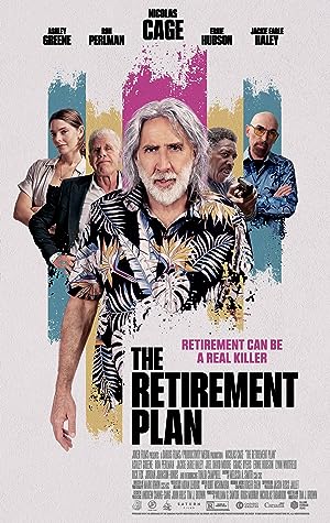 دانلود فیلم The Retirement Plan 2023 برنامه بازنشستگی زیرنویس چسبیده