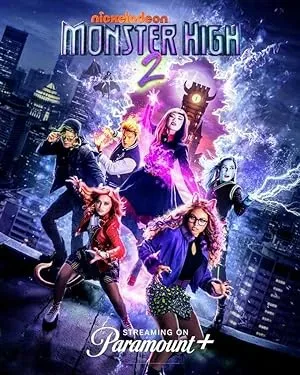 فیلم Monster High 2 2023 دبیرستان هیولا 2