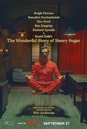 فیلم داستان شگفت‌انگیز هنری شوگر The Wonderful Story of Henry Sugar 2023