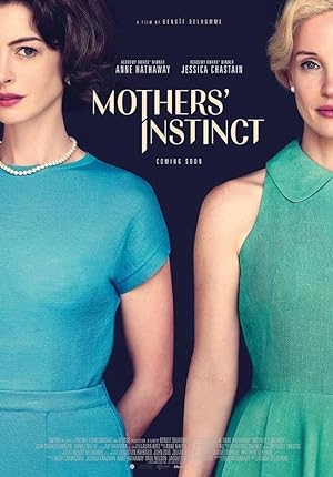 فیلم غریزه مادران (Mothers Instinct 2024) | با زیر نویس فارسی