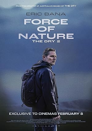 فیلم نیروی طبیعت خشکی 2(Force of Nature: The Dry 2 2024) | با زیر نویس فارسی