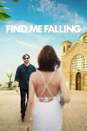 فیلم سقوط در عشق (Find Me Falling 2024)