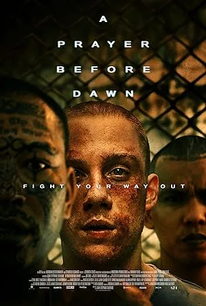 فیلم نیایش قبل از سپیده‌دم (A Prayer Before Dawn 2017)