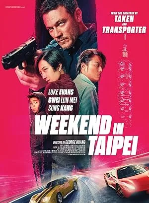 فیلم آخر هفته در تایپه (Weekend in Taipei 2024)